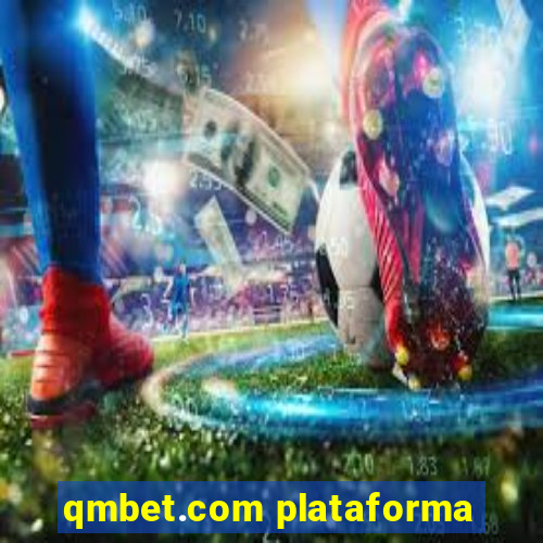 qmbet.com plataforma